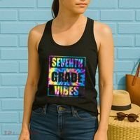 Back To School 7th Grade Vibes First Day Of School Teachers Women's Tank Top thumb 2