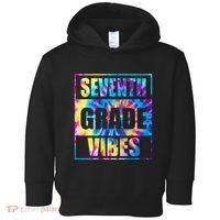 Back To School 7th Grade Vibes First Day Of School Teachers Toddler Hoodie thumb 0