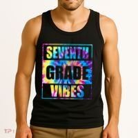 Back To School 7th Grade Vibes First Day Of School Teachers Tank Top thumb 3