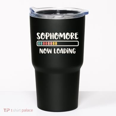 Back To School 10th Grade 10 Sophomore Now Loading Tumbler