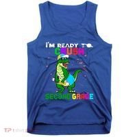 Back To School Dinosaur Im Ready To Crush Second Grade Great Gift Tank Top thumb 0