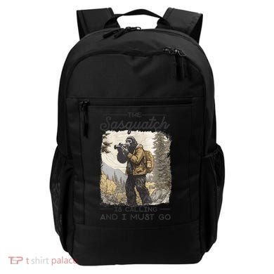 Bigfoot The Sasquatch Is Calling And I Must Go Backpack