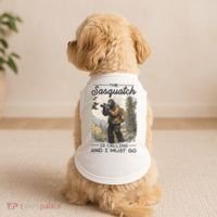 Bigfoot The Sasquatch Is Calling And I Must Go Doggie Tank thumb 2