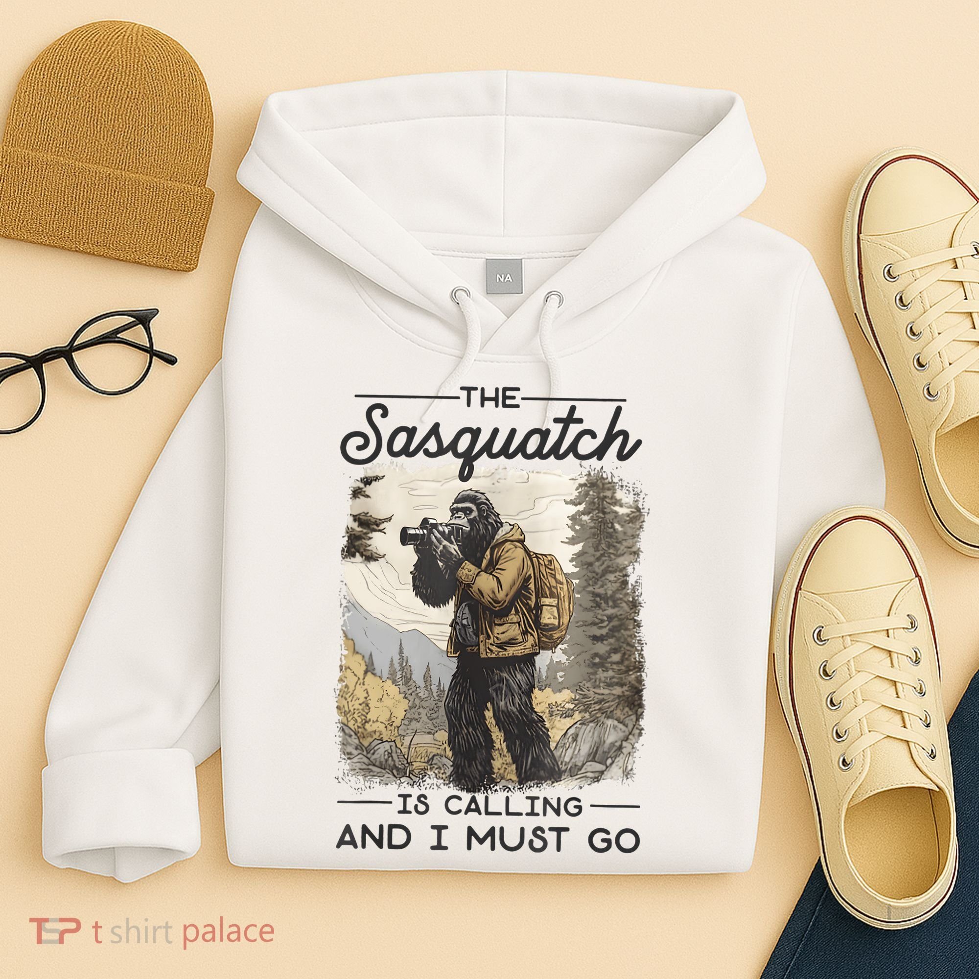 Bigfoot The Sasquatch Is Calling And I Must Go Hoodie