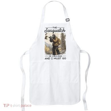 Bigfoot The Sasquatch Is Calling And I Must Go Apron