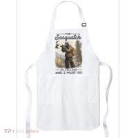 Bigfoot The Sasquatch Is Calling And I Must Go Apron thumb 0