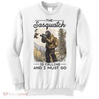 Bigfoot The Sasquatch Is Calling And I Must Go Sweatshirt thumb 0