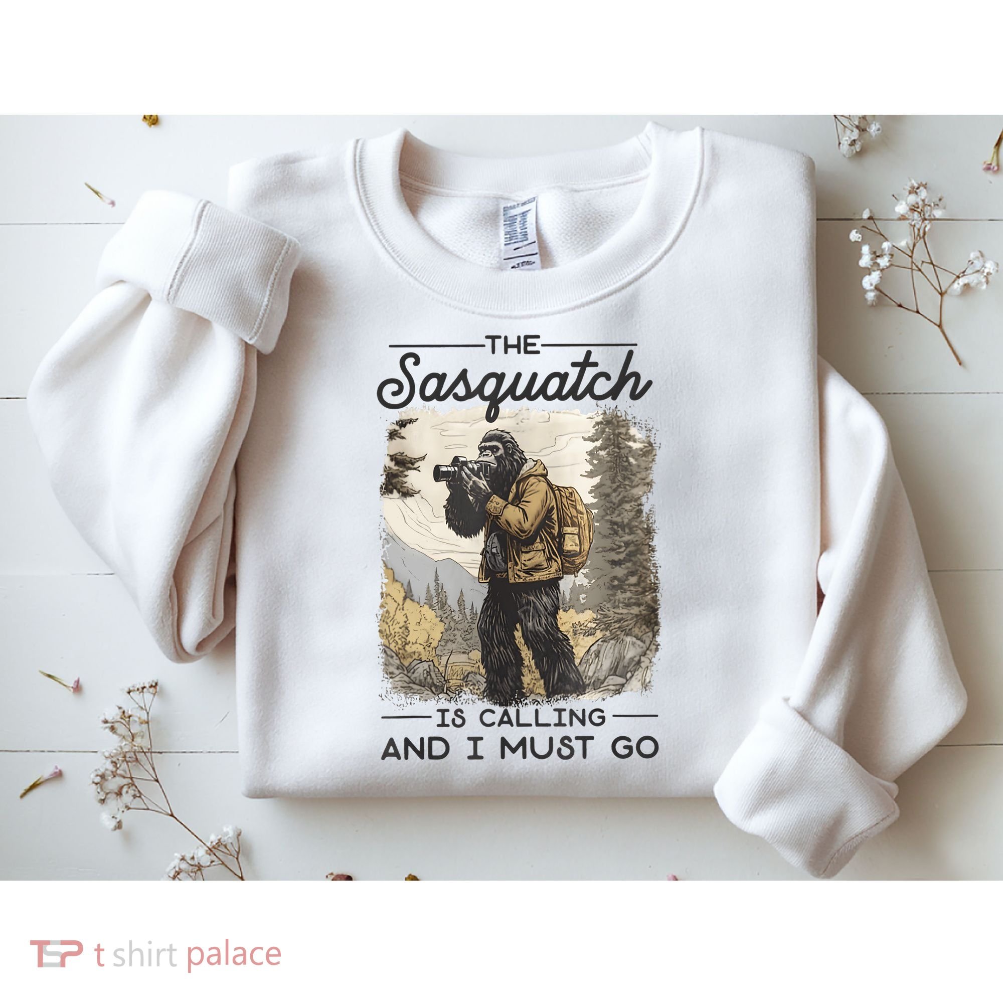 Bigfoot The Sasquatch Is Calling And I Must Go Sweatshirt