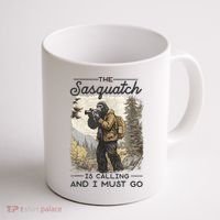 Bigfoot The Sasquatch Is Calling And I Must Go Coffee Mug thumb 1