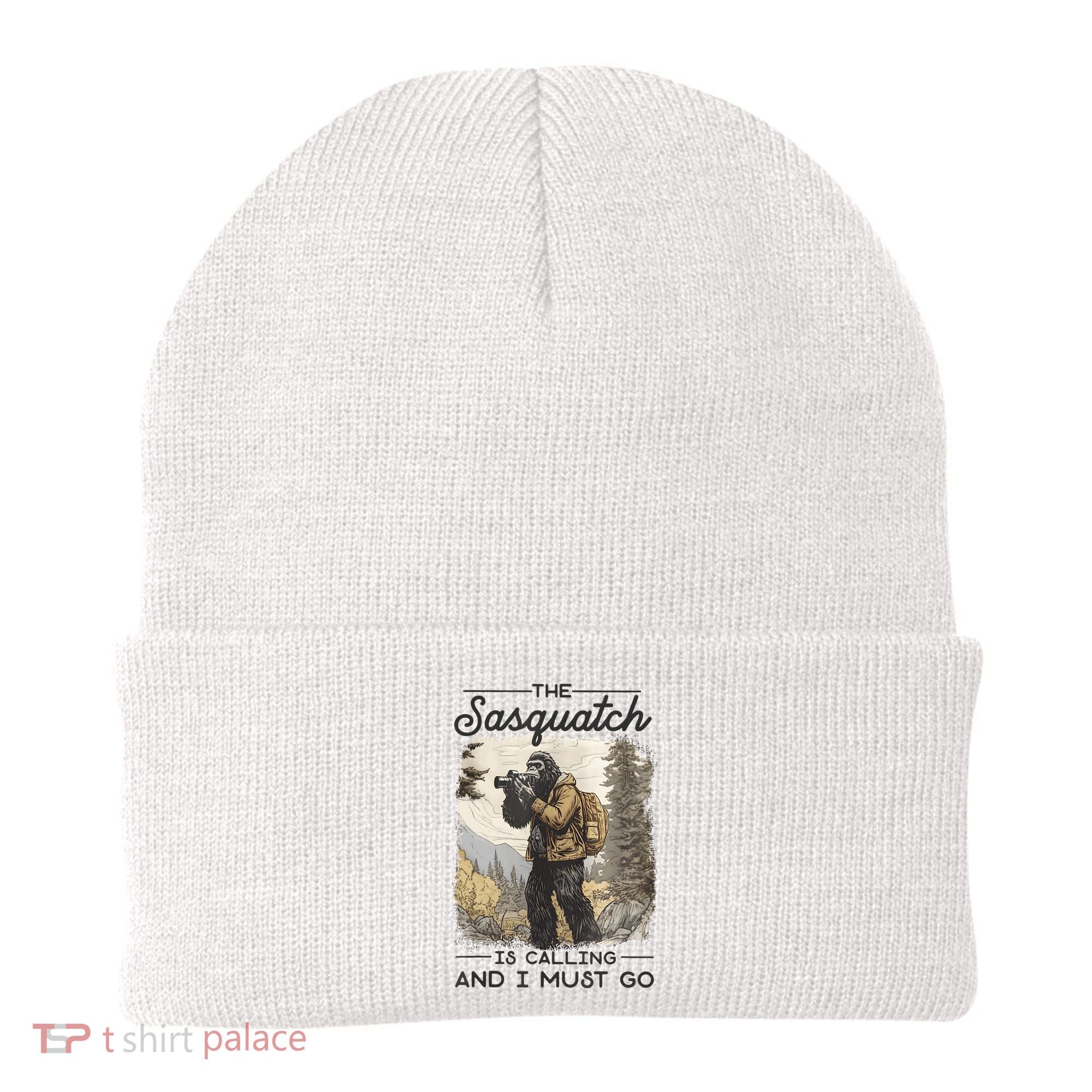 Bigfoot The Sasquatch Is Calling And I Must Go Beanie