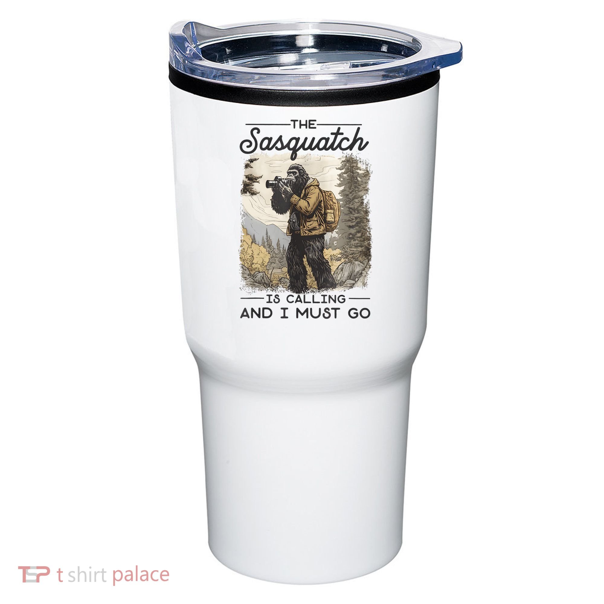 Bigfoot The Sasquatch Is Calling And I Must Go Tumbler