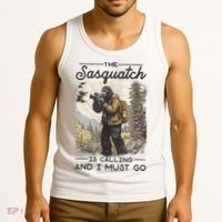 Bigfoot The Sasquatch Is Calling And I Must Go Tank Top thumb 3