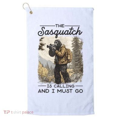 Bigfoot The Sasquatch Is Calling And I Must Go Golf Towel