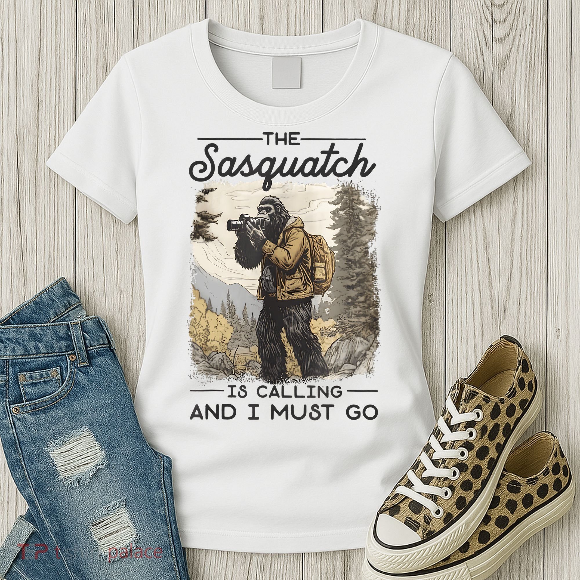 Bigfoot The Sasquatch Is Calling And I Must Go Women's T-Shirt