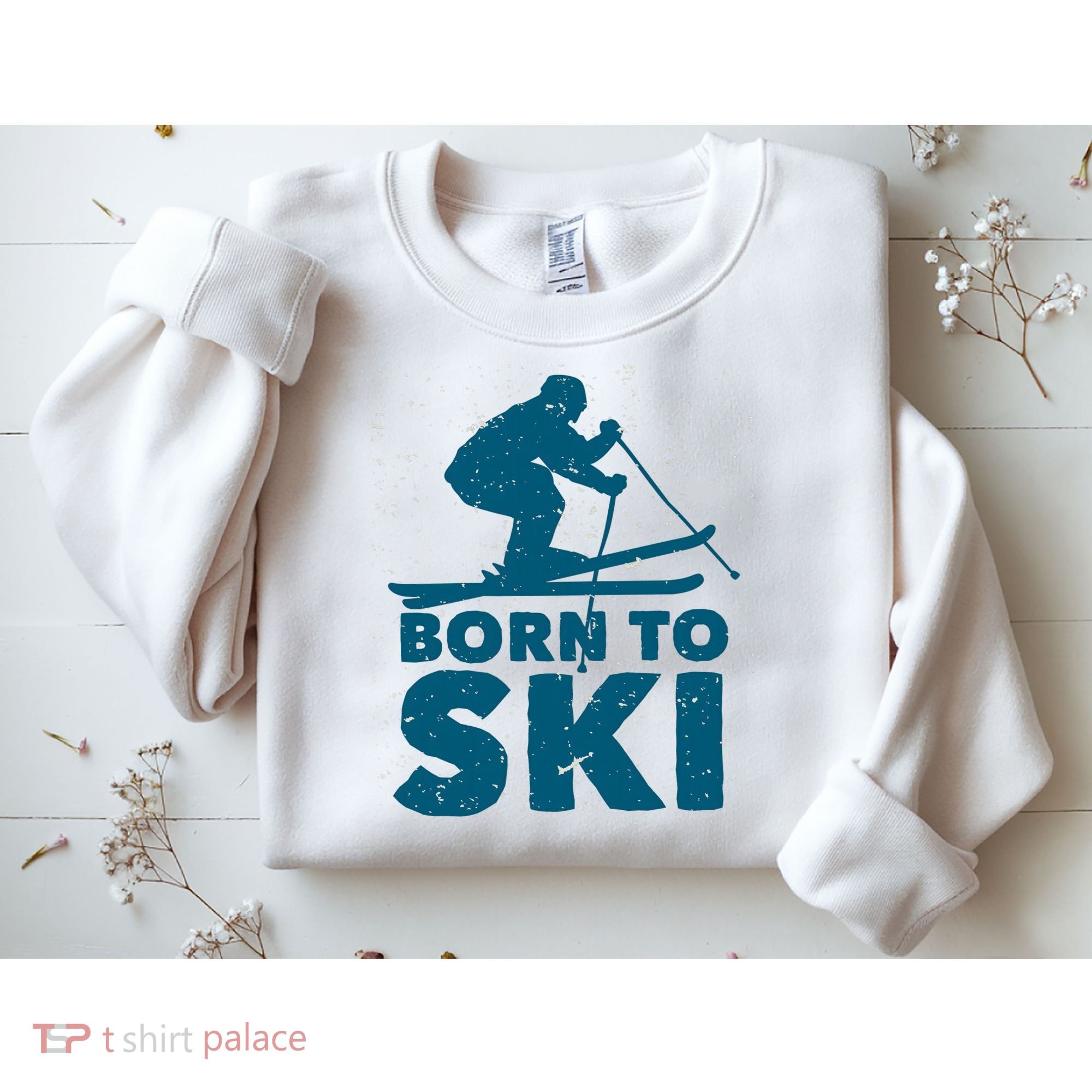Born To Ski Sweatshirt