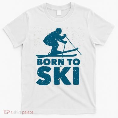 Born To Ski T-Shirt