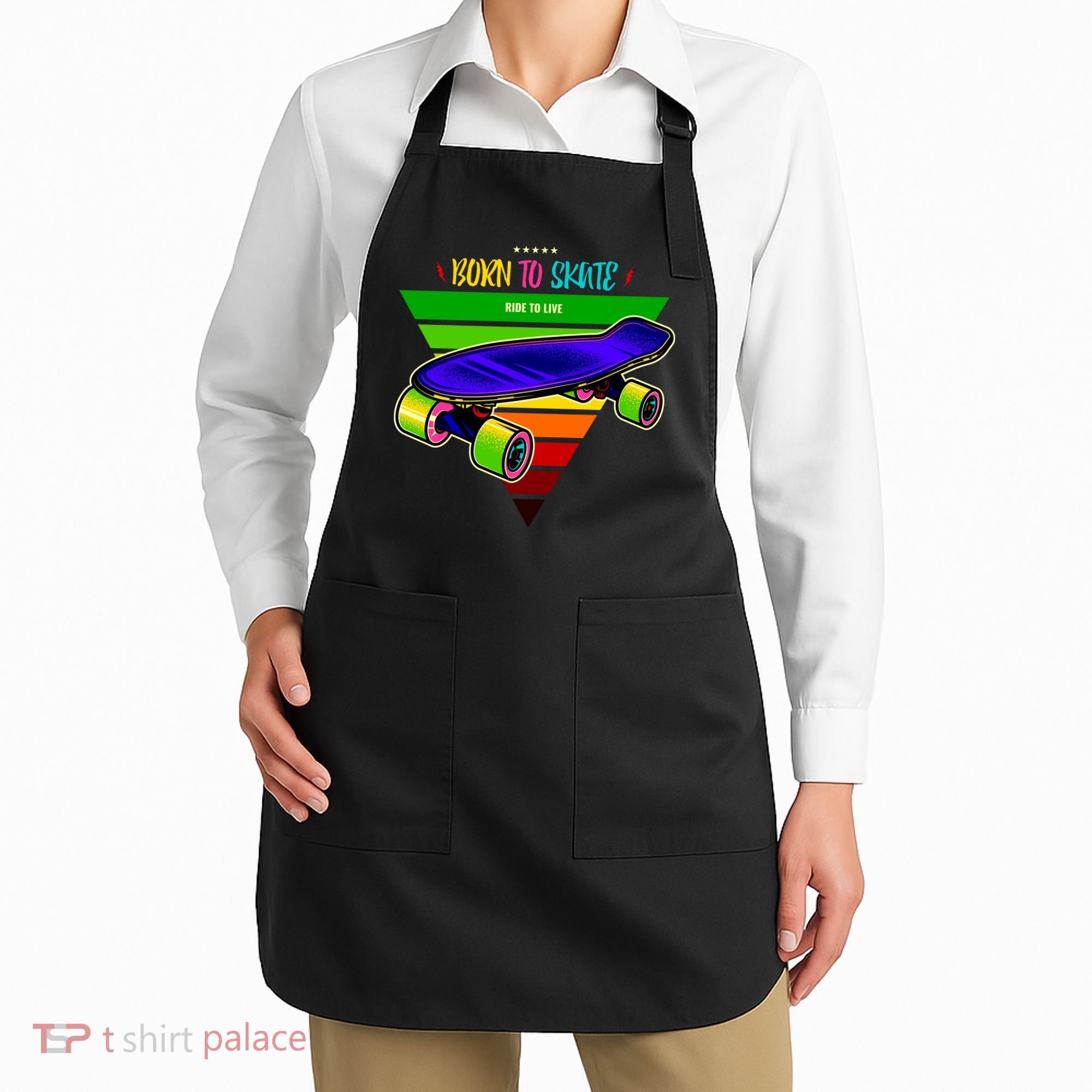 Born To Skate Ride To Live Apron