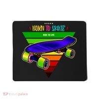 Born To Skate Ride To Live Mousepad thumb 0