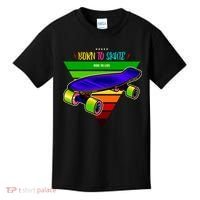 Born To Skate Ride To Live Kids T-Shirt thumb 0