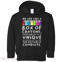 Back To School Teacher We Are Like A Box Of Crayons Toddler Hoodie thumb 0