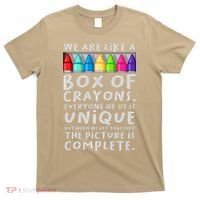 Back To School Teacher We Are Like A Box Of Crayons T-Shirt thumb 0