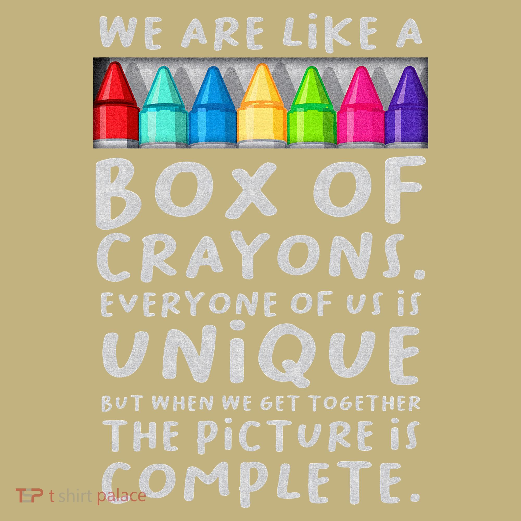 Back To School Teacher We Are Like A Box Of Crayons T-Shirt
