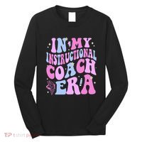 Back To School In My Instructional Coach Era Long Sleeve Shirt thumb 0