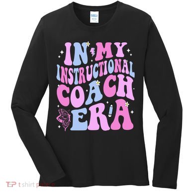 Back To School In My Instructional Coach Era Women's Long Sleeve Shirt
