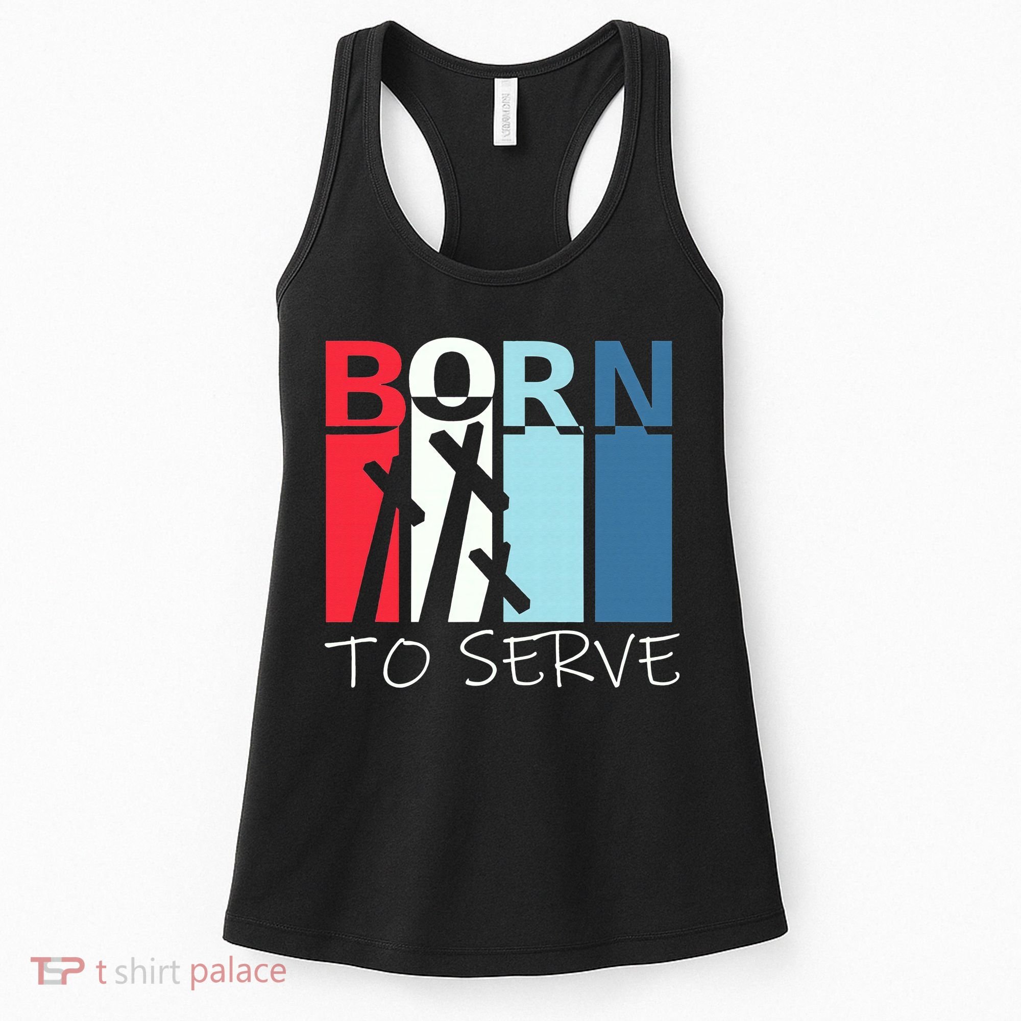 Born To Serve & Jesus Cross & Walk by Faith Christian Women's Tank Top