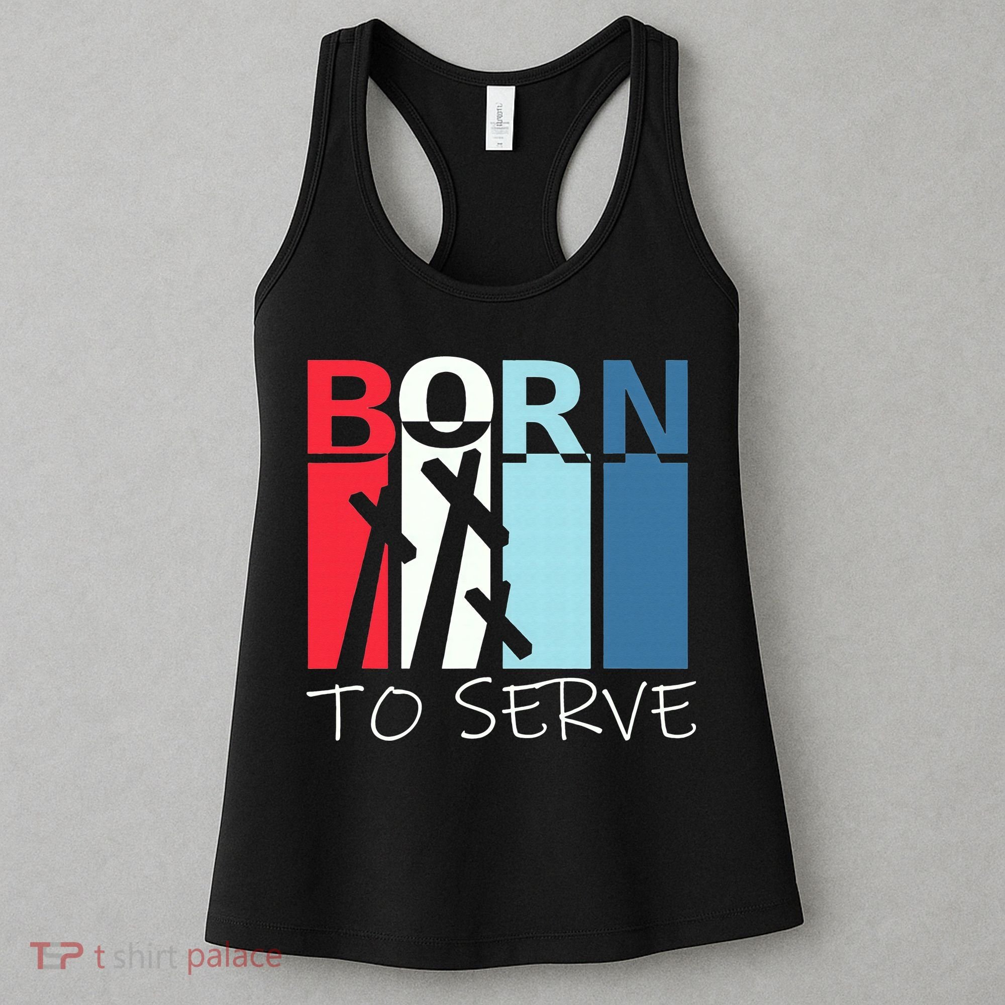 Born To Serve & Jesus Cross & Walk by Faith Christian Women's Tank Top
