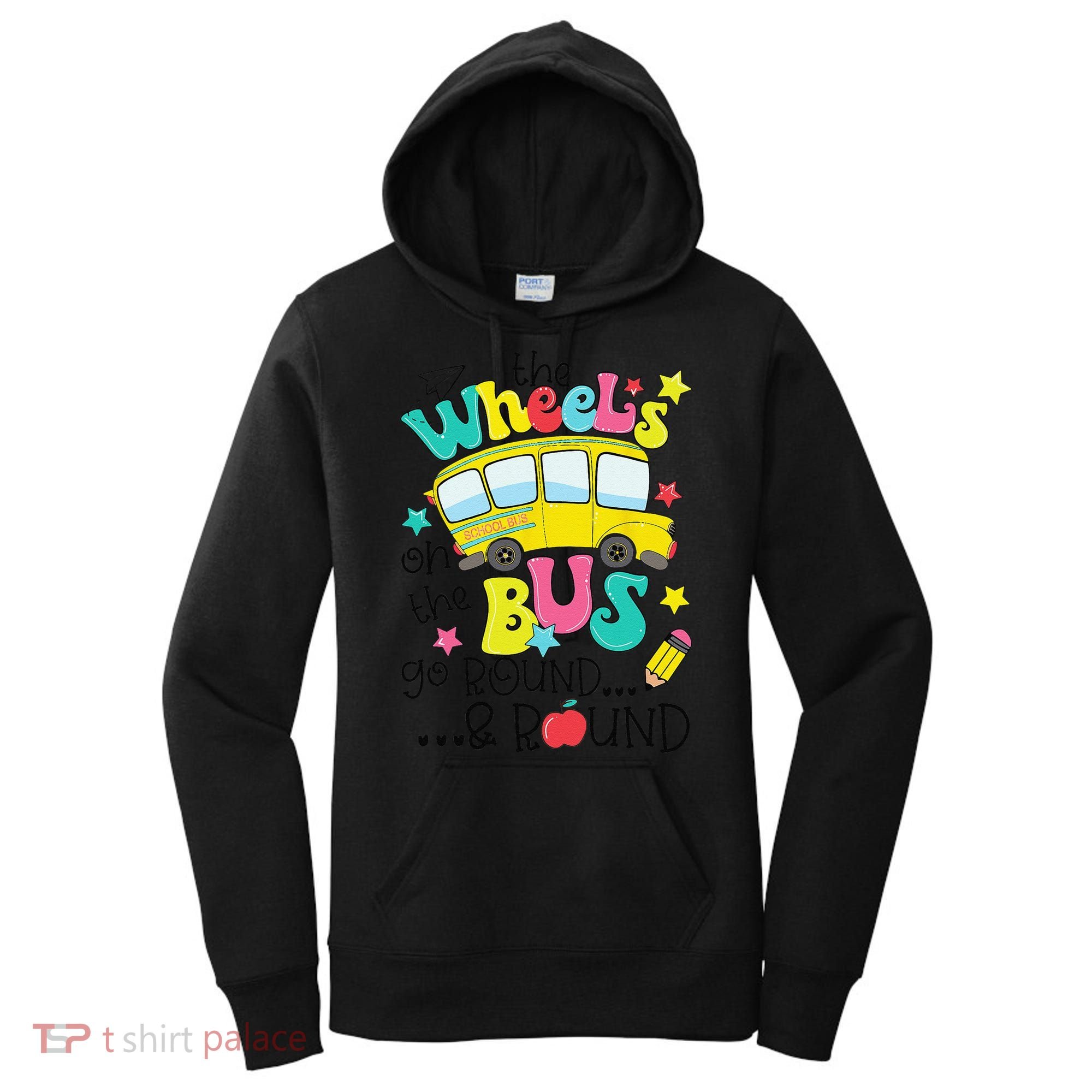 Back To School Funny The WHEELS On The BUS Women's Hoodie