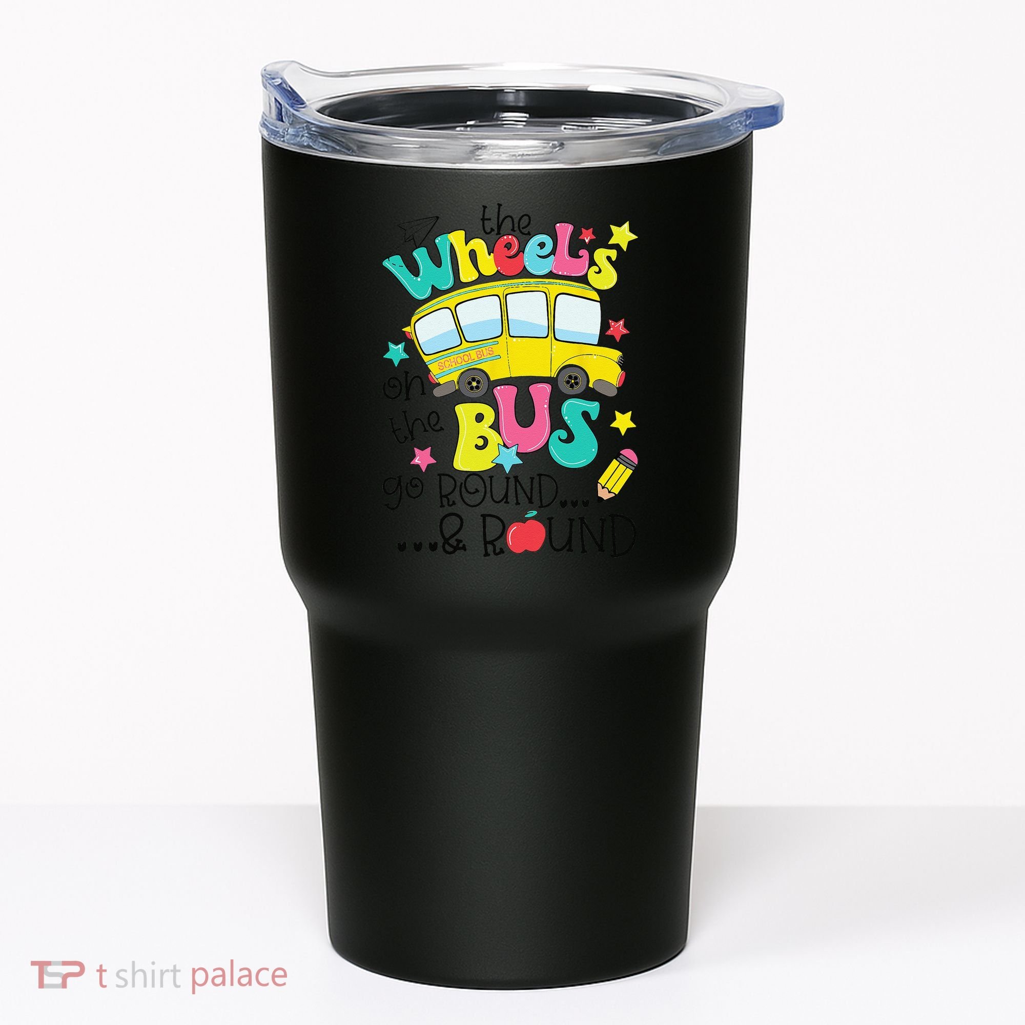 Back To School Funny The WHEELS On The BUS Tumbler