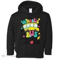 Back To School Funny The WHEELS On The BUS Toddler Hoodie thumb 0