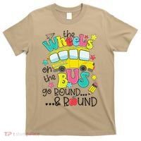 Back To School Funny The WHEELS On The BUS T-Shirt thumb 0