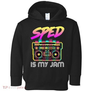 Back To School Retro Sped Is My Jam 80s Teacher Boombox Toddler Hoodie