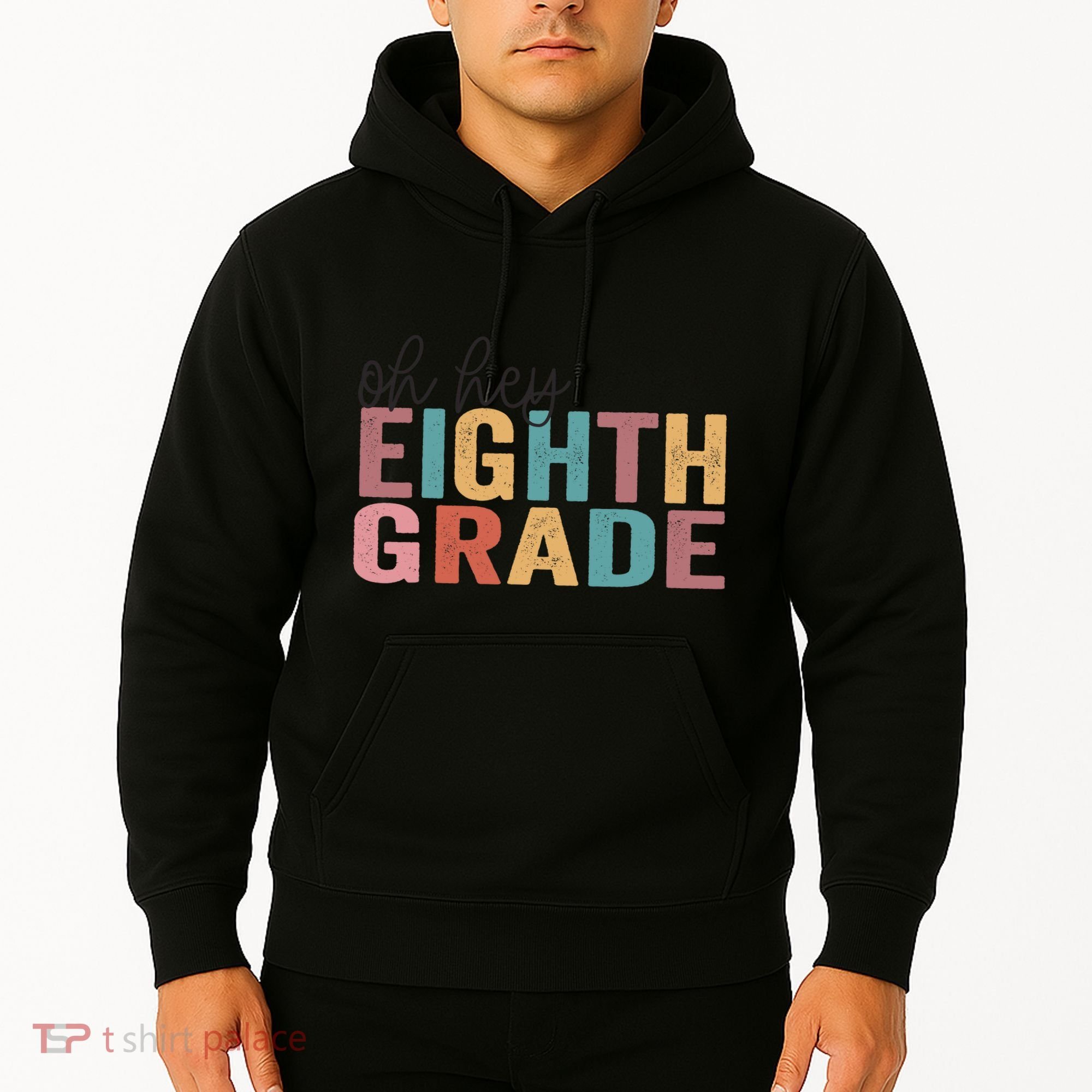 Back To School Students Teacher Oh Hey 8th Eighth Grade Hoodie