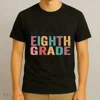 Back To School Students Teacher Oh Hey 8th Eighth Grade T-Shirt thumb 3