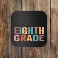 Back To School Students Teacher Oh Hey 8th Eighth Grade Coaster thumb 0