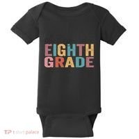 Back To School Students Teacher Oh Hey 8th Eighth Grade Baby Bodysuit thumb 0