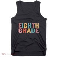 Back To School Students Teacher Oh Hey 8th Eighth Grade Tank Top thumb 0