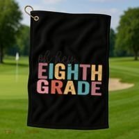 Back To School Students Teacher Oh Hey 8th Eighth Grade Golf Towel thumb 1