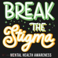 Break The Stigma Mental Health Awareness Tote Bag thumb 4