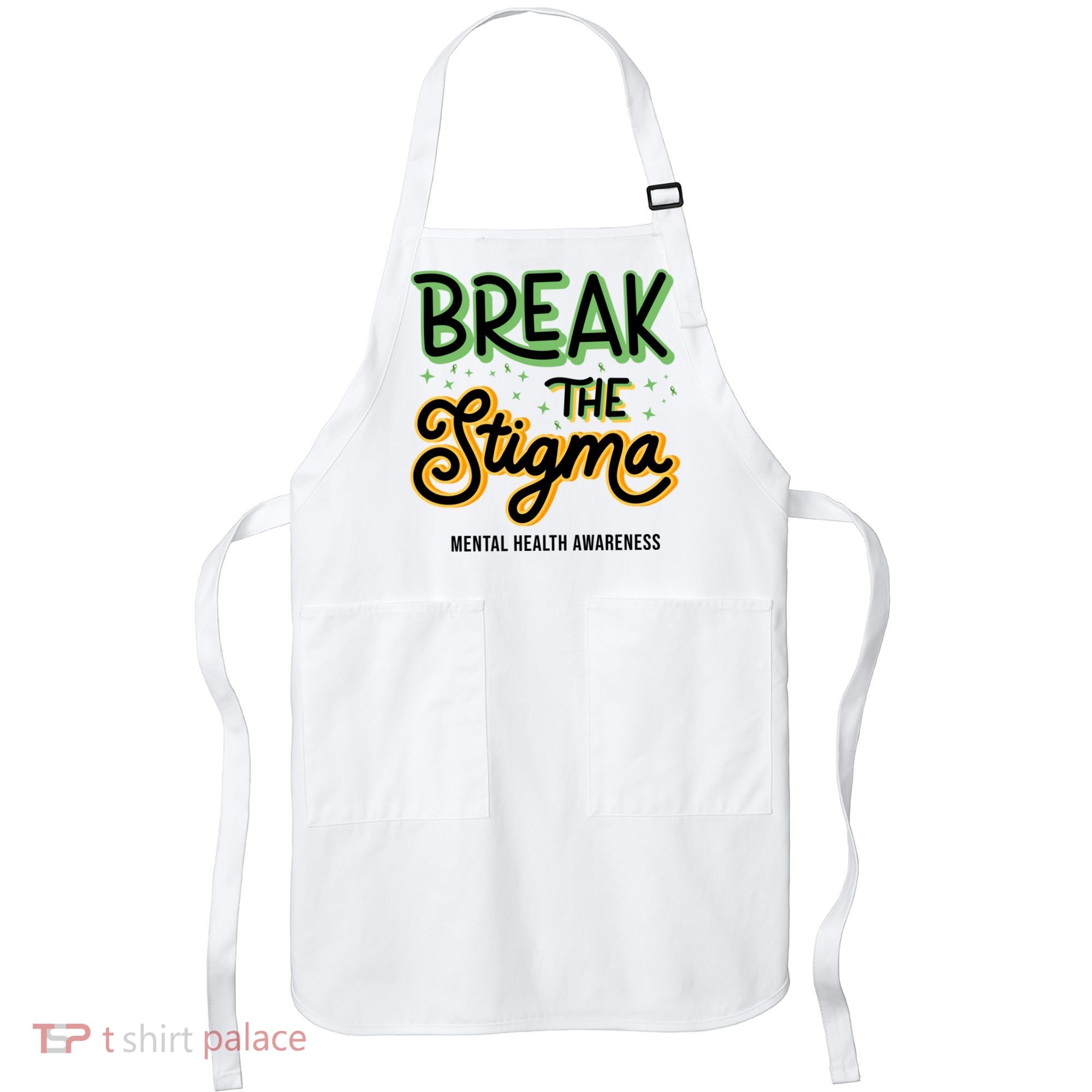 Break The Stigma Mental Health Awareness Apron
