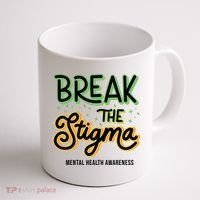 Break The Stigma Mental Health Awareness Coffee Mug thumb 1
