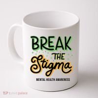 Break The Stigma Mental Health Awareness Coffee Mug thumb 0