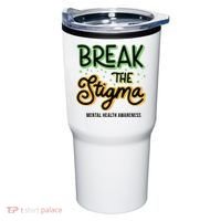 Break The Stigma Mental Health Awareness Tumbler thumb 0