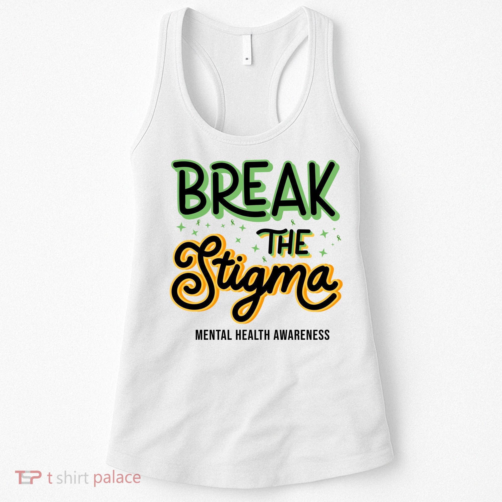 Break The Stigma Mental Health Awareness Women's Tank Top