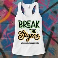 Break The Stigma Mental Health Awareness Women's Tank Top thumb 3