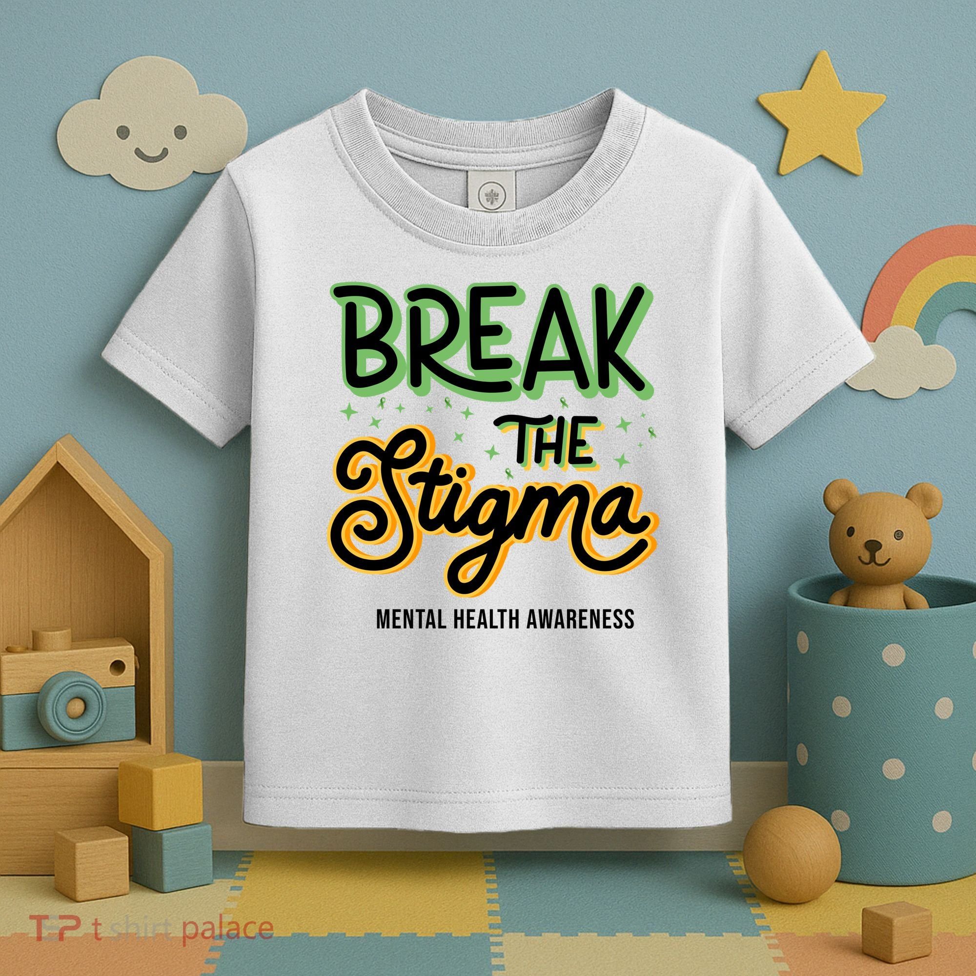 Break The Stigma Mental Health Awareness Toddler T-Shirt