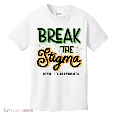 Break The Stigma Mental Health Awareness Kids T-Shirt